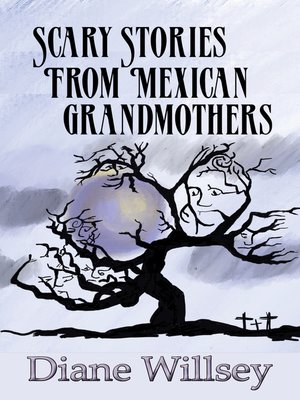 cover image of Scary Stories From Mexican Grandmothers